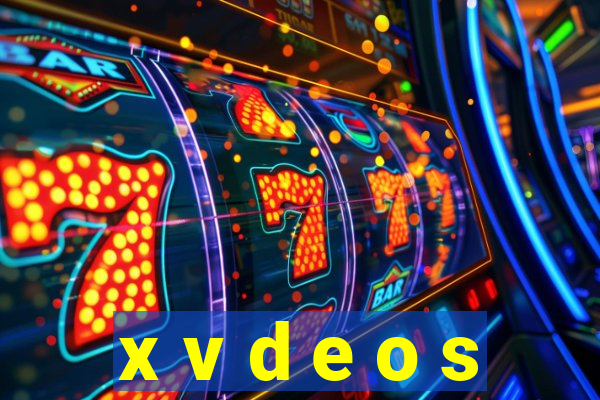 x v d e o s